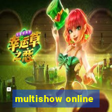 multishow online